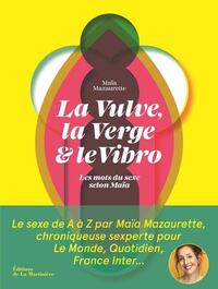 La vulve, la verge et le vibro