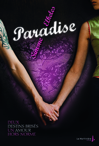 Paradise - Tome 1 - Deux destins brisés, un amour hors norme