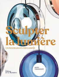 Sculpter la lumière