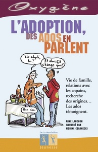 Adoption, les ados en parlent