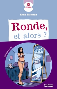 Ronde et alors ?