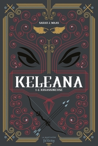 KELEANA, TOME 1 - L'ASSASSINEUSE