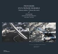 Pionniers d'un monde durable