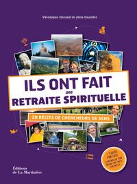 Ils ont fait une retraite spirituelle