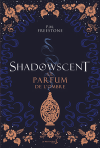 SHADOWSCENT - LE PARFUM DE L'OMBRE