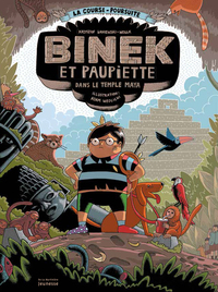 BINEK ET PAUPIETTE DANS LE TEMPLE MAYA - LA COURSE-POURSUITE