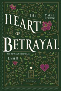 The Heart Of Betrayal