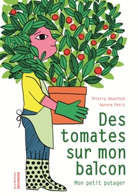 DES TOMATES SUR MON BALCON - MON PETIT POTAGER