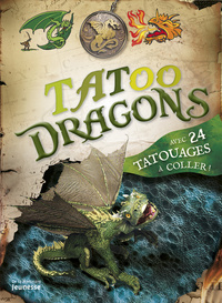 Tatoo Dragons. avec 24 tatouages à coller