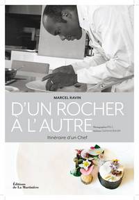 D'un rocher à l'autre - Itinéraire d'un chef