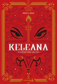 KELEANA, TOME 3 - L'HERITIERE DU FEU