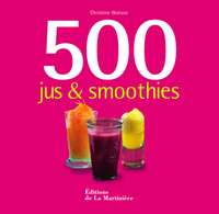 500 jus et smoothies