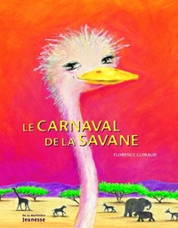 LE CARNAVAL DE LA SAVANE