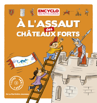A L'ASSAUT DES CHATEAUX FORTS