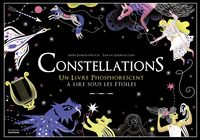 CONSTELLATIONS - UN LIVRE PHOSPHORESCENT A LIRE SOUS LES ETOILES