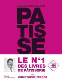 PATISSERIE, L'ULTIME REFERENCE - VERSION CLASSIQUE AUGMENTEE