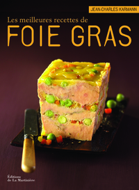 Les meilleures recettes de foie gras