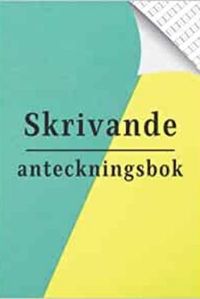 SKRIVANDE ANTECKNINGSBOK