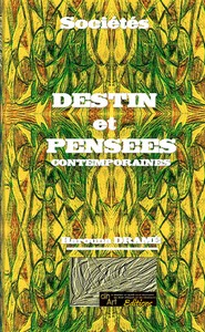 Sociétés : destin et pensées contemporaines