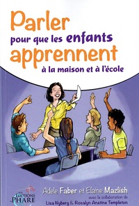 Parler pour que les enfants apprennent à la maison et à l’école.