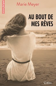 AU BOUT DE MES REVES