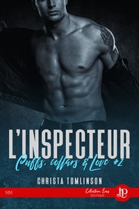 CUFFS, COLLARS AND LOVE - T02 - L'INSPECTEUR