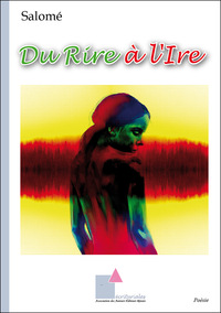 Du Rire à L'Ire