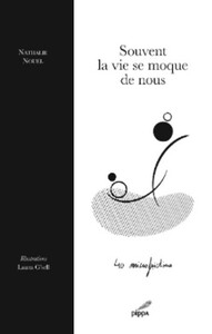 Souvent la vie se moque de nous