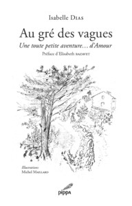 AU GRE DES VAGUES - UNE TOUTE PETITE AVENTUREDAMOUR