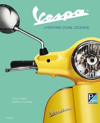 VESPA, L'HISTOIRE D'UNE LEGENDE