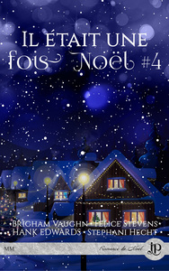 IL ETAIT UNE FOIS NOEL #4