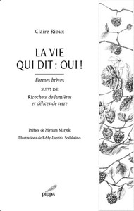 La vie qui dit : oui !