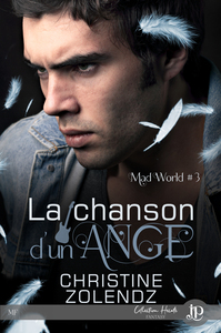 LA CHANSON D'UN ANGE - MAD WORLD #3