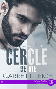 CERCLE DE VIE - SUR LA ROUTE #3