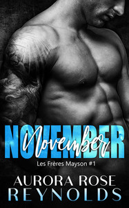 NOVEMBER - LES FRERES MAYSON #1