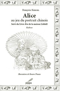 Alice au jeu du portrait chinois : Suivi du Livre d'or de la maison Liddell