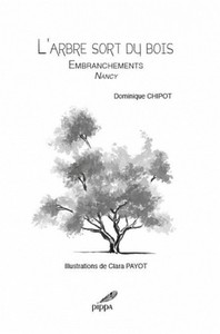 L’arbre sort du bois
