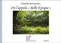 On l’appela « Belle Époque »