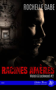 RACINES AMERES - WALSH & LOCKWOOD #2