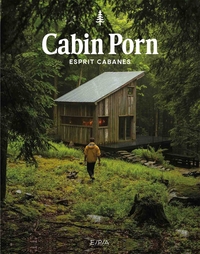CABIN PORN