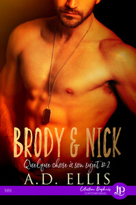 BRODY & NICK - QUELQUE CHOSE A SON SUJET #2