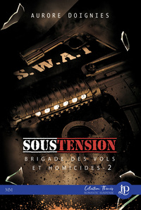 SOUS TENSION - BRIGADE DES VOLS ET HOMICIDES #2