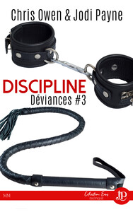 DISCIPLINE - DEVIANCES #3