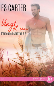 L AMOUR EN CHIFFRES - T02 - VINGT ET UN