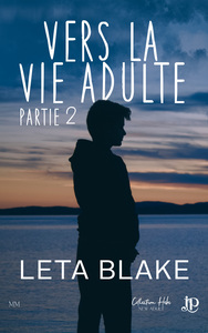 VERS LA VIE ADULTE PARTIE 2