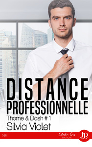 THORNE & DASH - T01 - DISTANCE PROFESSIONNELLE - THORNE & DASH #1