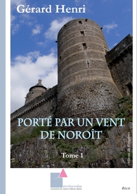 Porté par un vent de noroît