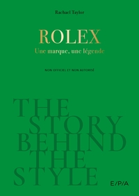 THE STORY BEHIND THE STYLE : ROLEX