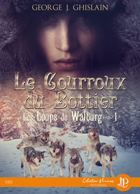 LE COURROUX DU BOTTIER - LES LOUPS DE WALBURG #1