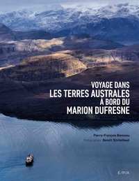 VOYAGE DANS LES TERRES AUSTRALES A BORD DU MARION DUFRESNE